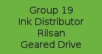 Group 19 - Ink Distributor Rilsan - Geared Drive