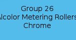 Group 26 - Alcolor Metering Rollers