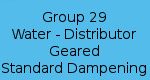 Group 29 Water - Distributor Geared Standard Dampening