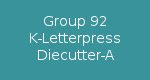 Group 92 K-Series Letterpress Diecutter A KS KSB KSBA KSD