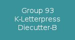 Group 93 K-Series Letterpress Diecutter B KS KSB KSBA KSD